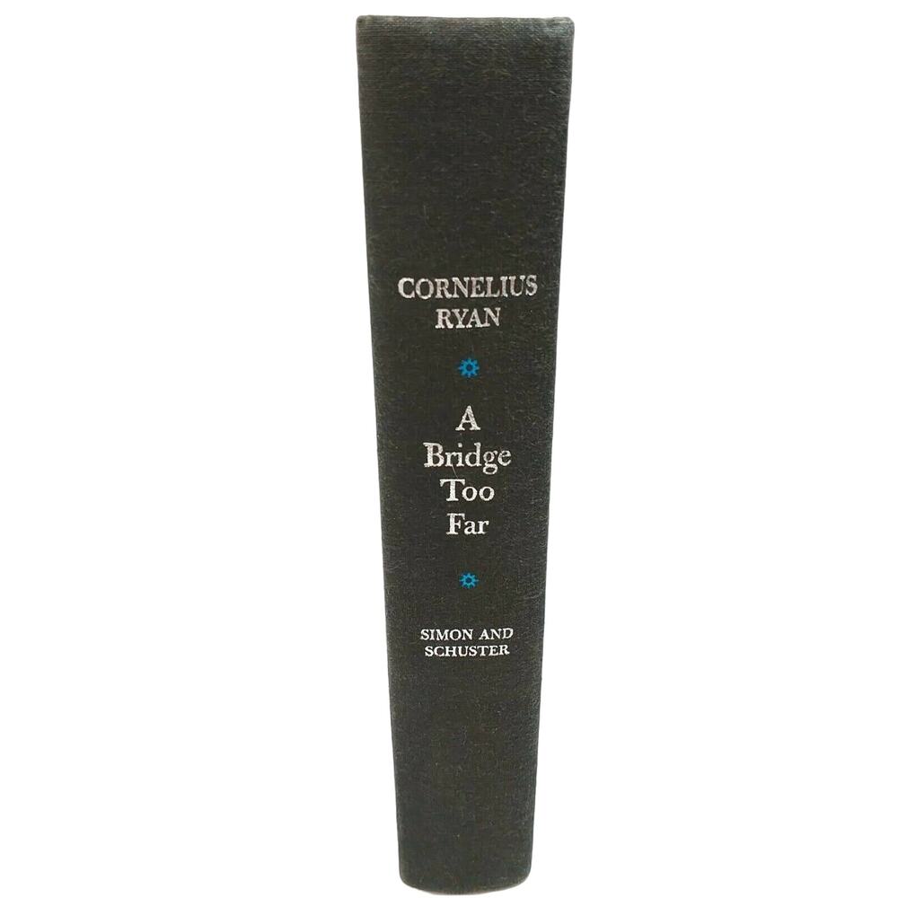Cornelius Ryan A Bridge Too Far 1st Edition 1974 Hardcover